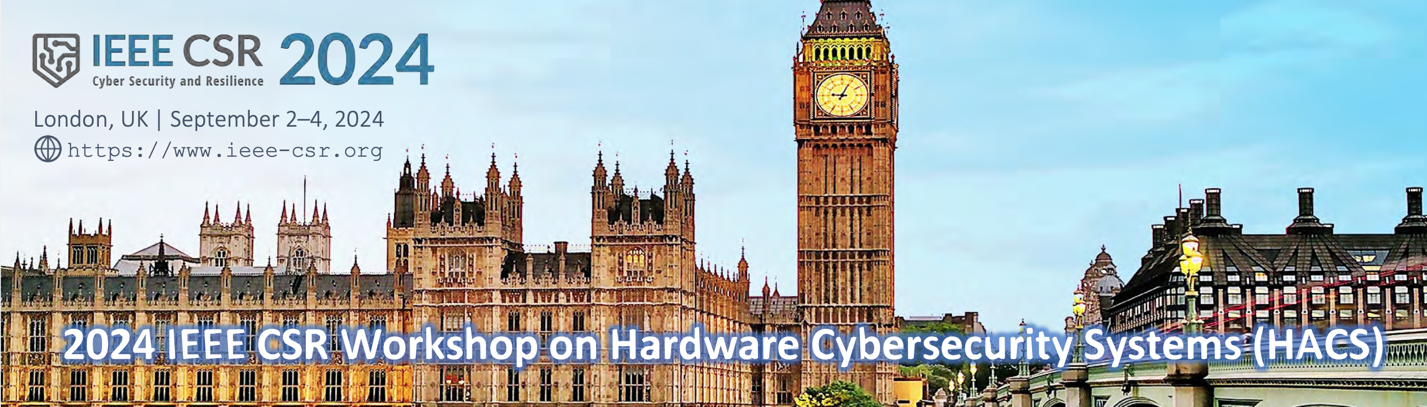 [Call for Papers]: 2024 IEEE CSR Workshop on Hardware Cybersecurity Systems (HACS)